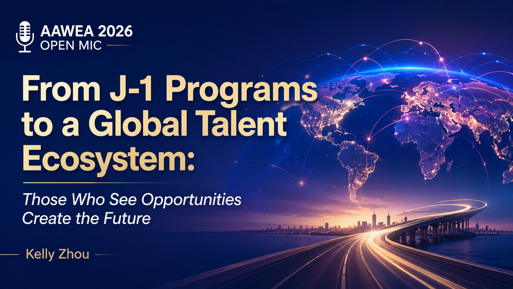From J-1 Programs to a Global Talent Ecosystem: Those Who See Opportunities Create the Future